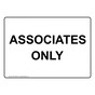 Associates Only Sign NHE-25096