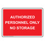 Authorized Personnel Only No Storage Sign NHE-25102