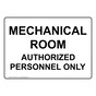 Mechanical Room Authorized Personnel Sign NHE-25122
