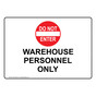 Warehouse Personnel Only Sign With Symbol NHE-25239