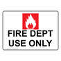 Fire Dept Use Only Sign With Symbol NHE-25264