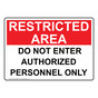 Do Not Enter Authorized Personnel Only Sign NHE-34928