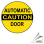Caution Automatic Door Label for Enter / Exit LABEL_CIRCLE_179
