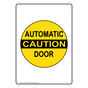 Portrait Caution Automatic Door Sign NHEP-14926