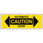 Yellow CAUTION AUTOMATIC DOOR Label NHE-13980