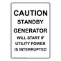 Portrait Caution Standby Generator Will Start Sign NHEP-27127