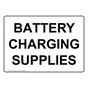 Battery Charging Supplies Sign NHE-28315