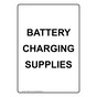 Portrait Battery Charging Supplies Sign NHEP-28315