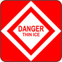 Danger Thin Ice Sign