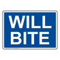 Will Bite Sign NHE-34157_BLU