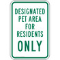 Designated Pet Area For Residents Only Sign PKE-16730