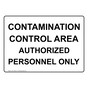 Contamination Control Area Authorized Sign NHE-19982