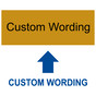 Gold Engraved Custom Wording Sign EGRE-CUSTOM_Black_on_Gold