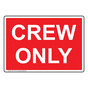 Crew Only Sign for Boating / Marine NHE-17757
