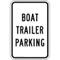 Boat Trailer Parking Sign for Recreation