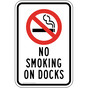 No Smoking On Docks Sign for Shipping / Receiving