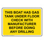 This Boat Has Gas Tank Under Floor Check Sign NHE-36623_YLW