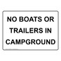 No Boats Or Trailers In Campground Sign NHE-36629