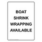 Portrait Boat Shrink Wrapping Available Sign NHEP-37576