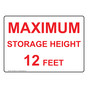 Maximum Storage Height 12 Feet Sign NHE-26903