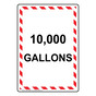 Portrait 10,000 Gallons Sign NHEP-26900