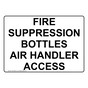 Fire Suppression Bottles Air Handler Access Sign NHE-26926