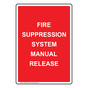 Portrait Fire Suppression System Manual Release Sign NHEP-26928