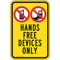Hands Free Devices Only Sign for Cell Phones PKE-25752
