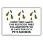 Honey Bee Haven This Pesticide Free Sign NHE-27349