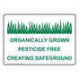 Organically Grown Pesticide Free Sign NHE-27352