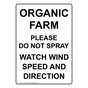Portrait Organic Farm Please Do Not Spray Watch Sign NHEP-27358