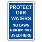 Portrait Protect Our Waters No Herbicides Used Here Sign NHEP-27364