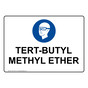 Tert-Butyl Methyl Ether Sign With PPE Symbol NHE-37547