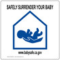 Safely Surrender Your Baby Www.Babysafe.Ca.Gov Sign NHE-9403