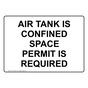 AIR TANK IS CONFINED SPACE PERMIT IS REQUIRED Sign NHE-50267