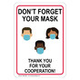 Don't Forget Your Mask Thank You For Your Cooperation! Sign CS901999