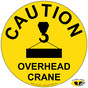 Caution Overhead Crane Floor Label NHE-18831