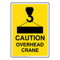Portrait Caution Overhead Crane Sign With Symbol NHEP-19679_YLW