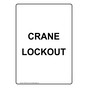 Portrait Crane Lockout Sign NHEP-28310