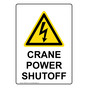 Portrait CRANE POWER SHUTOFF Sign with Symbol NHEP-50317