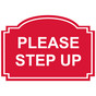 Red Engraved PLEASE STEP UP Sign EGRE-15740_White_on_Red