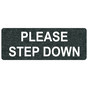 Charcoal Marble Engraved PLEASE STEP DOWN Sign EGRE-15822_White_on_CharcoalMarble