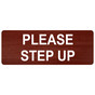 Cinnamon Engraved PLEASE STEP UP Sign EGRE-15823_White_on_Cinnamon