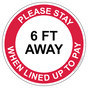 White Please Stay 6 Ft Away When Lined Up To Pay Floor Label CS170889