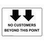 No Customers Beyond This Point [With Sign With Symbol NHE-37833