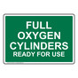 Full Oxygen Cylinders Ready For Use Sign NHE-16851
