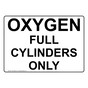 Oxygen Full Cylinders Only Sign NHE-28265