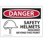 White Danger Safety Helmets Required Beyond This Point OSHA Sign