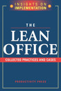 The Lean Office: Collected Practices and Cases