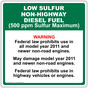 Low Sulfur Non-Highway Diesel Fuel Warning Label for Fuel NHE-13333